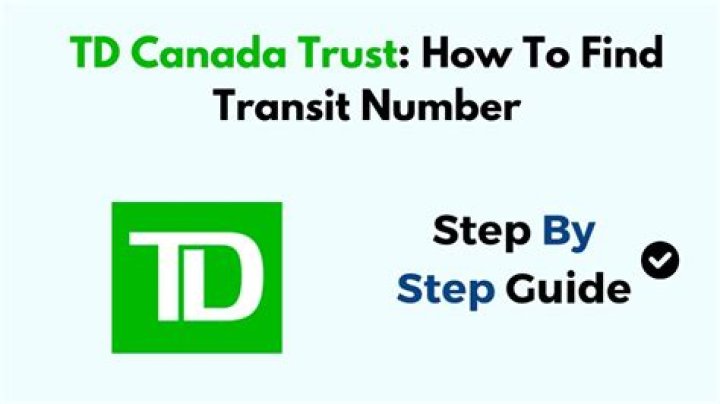 What is TD Canada Trust transit number?